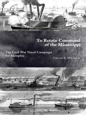 cover image of To Retain Command of the Mississippi
